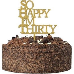 So Happy I'm Thirty Birthday Cake Topper - Acrylic 30th Birthday Cake Topper for Women Men - 30th Birthday Cake Decorations for