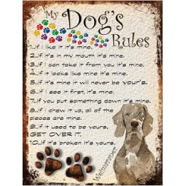 Metal Sign Plaque Poster Print My Dogs Rules Weimaraner Dog Gift Dad Mum Man Cave Shed Home Bar Ref74DR (10x8 inches (Approx)
