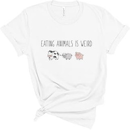 Vegan T-Shirt/Eating Animals Is Weird/Unisex Size/Vegan Gift/Cute Vegan T-Shirt/Vegetarian Top/Veganuary Friend Birthday Gift